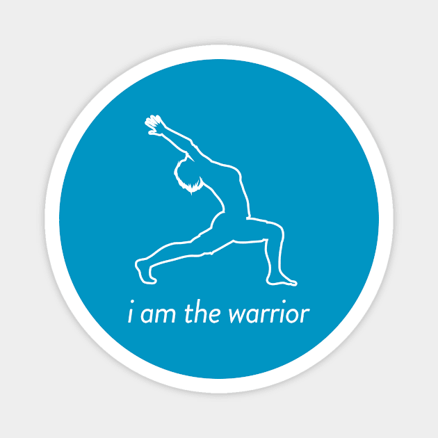 I am the warrior yoga pose Magnet by sewwani